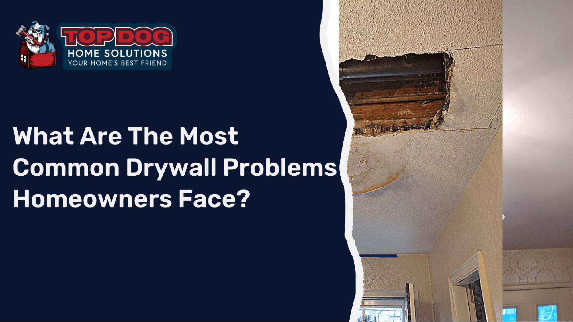 Drywall Problems