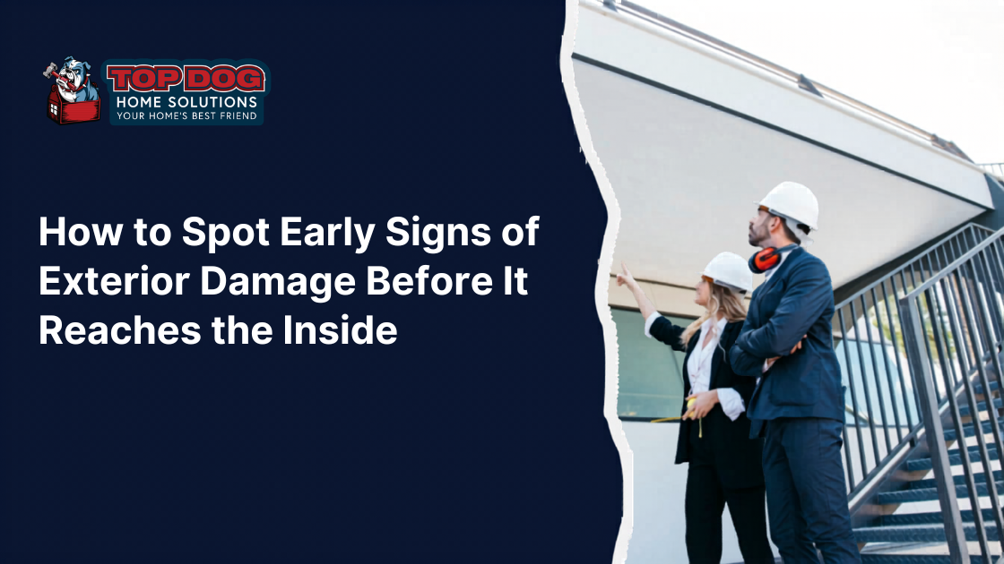 Signs of Exterior Damage Before It Reaches the Inside